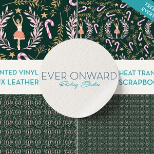 May include: Four digital paper designs featuring a green background with a repeating pattern of a ballerina, candy canes, stars, and greenery. The text "PRINTED VINYL FAUX LEATHER", "EVER ONWARD Printing Studios", and "HEAT TRANSFER SCRAPBOOK" is displayed on the image.