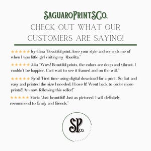 May include: Five-star customer reviews for a digital print shop called Saguaro Prints Co. The reviews highlight the quality of the prints, the speed of delivery, and the ease of use of the digital download process.