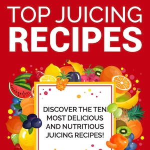 Juicing Recipes Self-Help E-Book - Nutritious juicing recipes - Juicing for Weight loss - Juicing to heal - Healthy diet