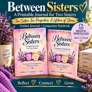 Sister Journal Gift | Between Sisters Guided Journal + Companion Notebook | Digital Download