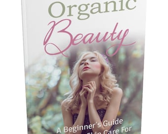 Anti-Aging Ebook- Organic Beauty - Organic Digital - organic Skincare - Anti-Aging Skincare - organic products - organic shampoo