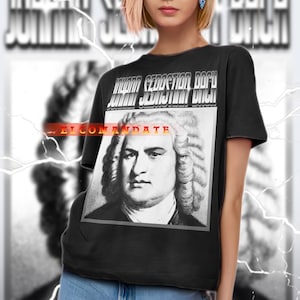 JOHANN SEBASTIAN BACH Shirt, Johann Sebastian Bach Vintage Shirt, Johann Bach Retro 90s Tshirt, Johann Bach Bootleg Tee, Johann Bach Sweater
