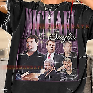 MICHAEL SAYLOR Bootleg Shirt, Michael Saylor Retro Tees, Corporate Strategist T-Shirt, Bold Investor Longsleeve, Michael Saylor Sweater