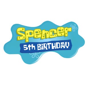 Anniversaire éponge personnalisé PNG : Nom personnalisé, fichier numérique uniquement