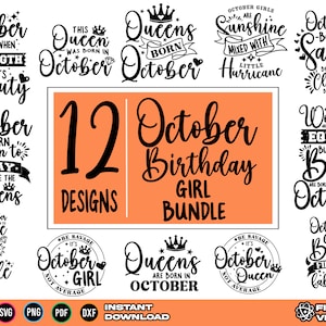 October Girl Svg Bundle, Queens are born svg, October birthday svg, Women born in October svg, tshirt design, Birthday Party, Cricut SVG