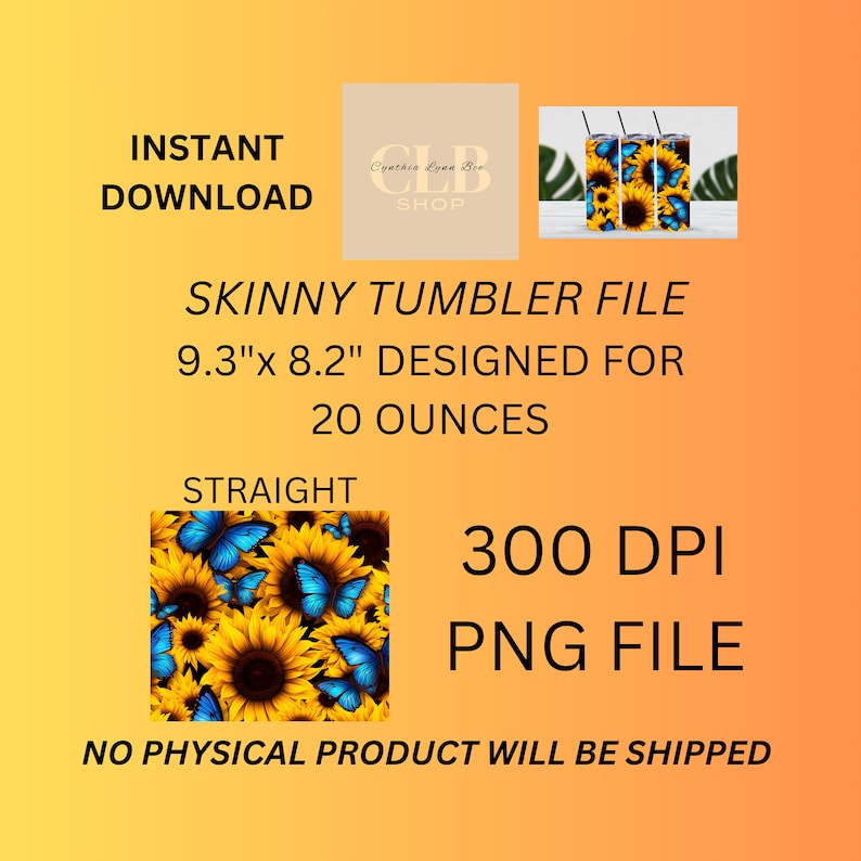 May include: Digital download of a skinny tumbler design featuring a sunflower and butterfly pattern. The design is 9.3 inches by 8.2 inches and is designed for a 20 ounce tumbler. The file is 300 DPI and in PNG format.
