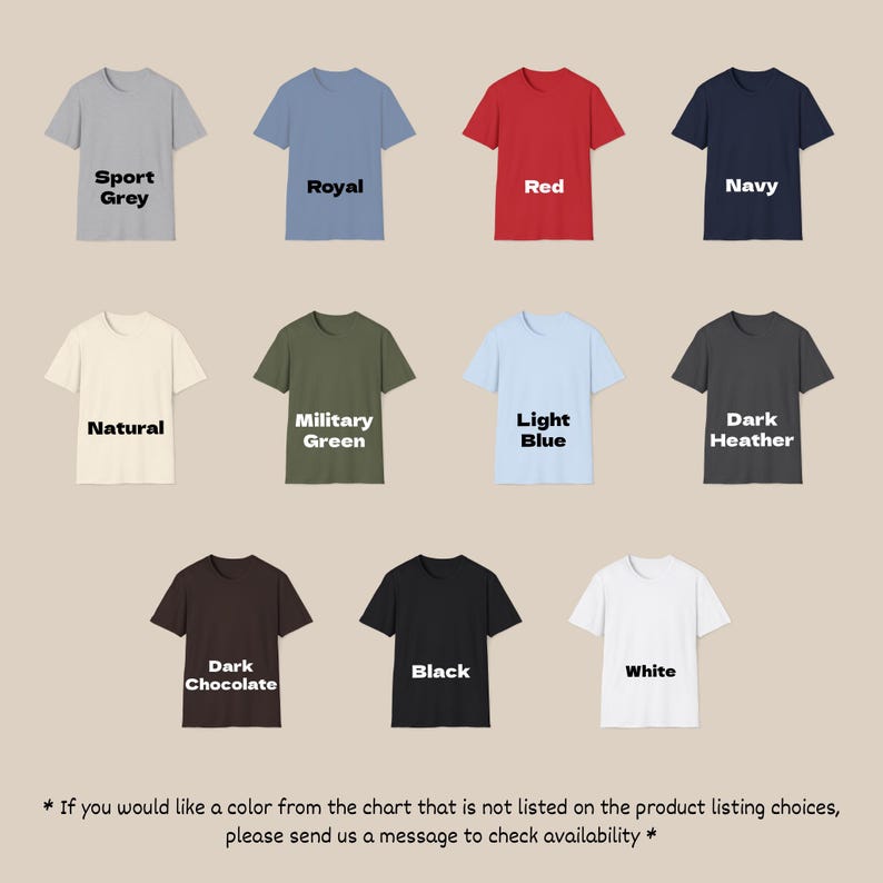 May include: A selection of short-sleeved t-shirts in various colors, including Sport Grey, Royal blue, Red, Navy, Natural, Military Green, Light Blue, Dark Heather, Dark Chocolate, Black, and White. Each shirt has a color label.