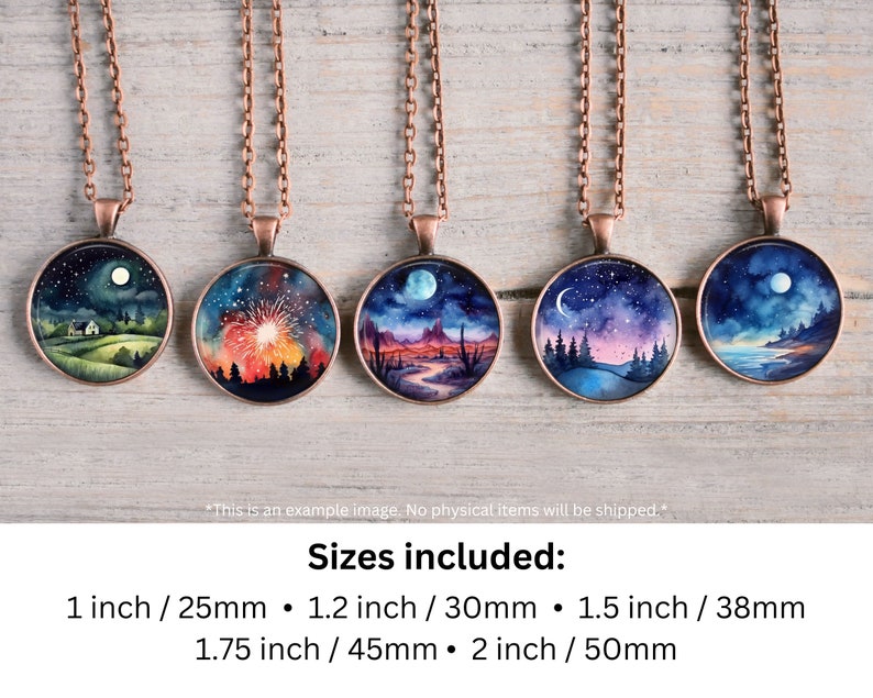 May include: Five watercolor paintings of night scenes on copper pendants with chains. The pendants are available in five sizes: 1 inch, 1.2 inches, 1.5 inches, 1.75 inches, and 2 inches.