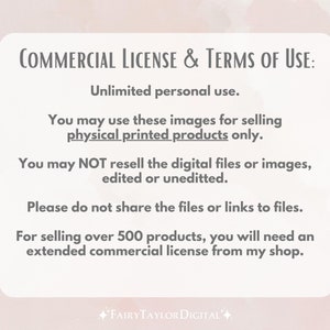 May include: Text on a pink background outlining the commercial license and terms of use for selling physical printed products. The text states that unlimited personal use is allowed, but reselling digital files or images is not. Sharing files or links to files is also prohibited. For selling over 500 products, an extended commercial license is required.