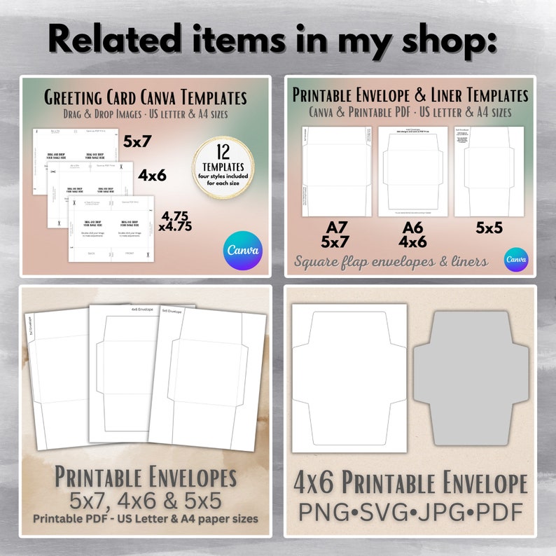 May include: Four printable envelope templates in various sizes, including 5x7, 4x6, and 5x5 inches. The templates are designed for use with Canva and are printable in PDF format. The image also includes a set of greeting card templates for Canva, with 12 templates in total, including four styles for each size.