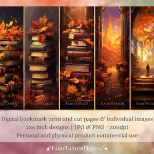 May include: Five printable bookmark designs featuring a stack of old books, autumn leaves, and a fantasy library setting. The bookmarks are 2 inches by 6 inches and are available in JPG and PNG formats.