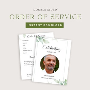 Peut inclure: Modèle de feuille de service recto-verso avec un motif de feuilles d'aquarelle vertes. Le recto présente une photo d'un homme avec le texte "Celebrating the Life of Mark James 09.08.1989 - 04.03.2023". Le verso présente une liste de l'ordre du service, y compris l'introduction, la lecture, le chant, l'éloge funèbre, la lecture des Écritures et les hymnes.