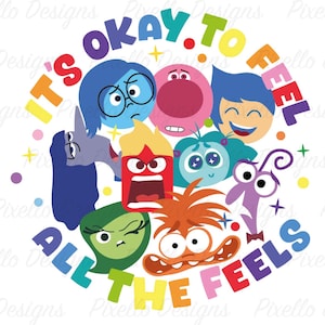 May include: A colorful graphic with the text "IT'S OKAY TO FEEL ALL THE FEELS" in a circular arrangement. The design features cartoon characters representing various emotions, including joy, sadness, anger, and fear, in a vibrant palette.