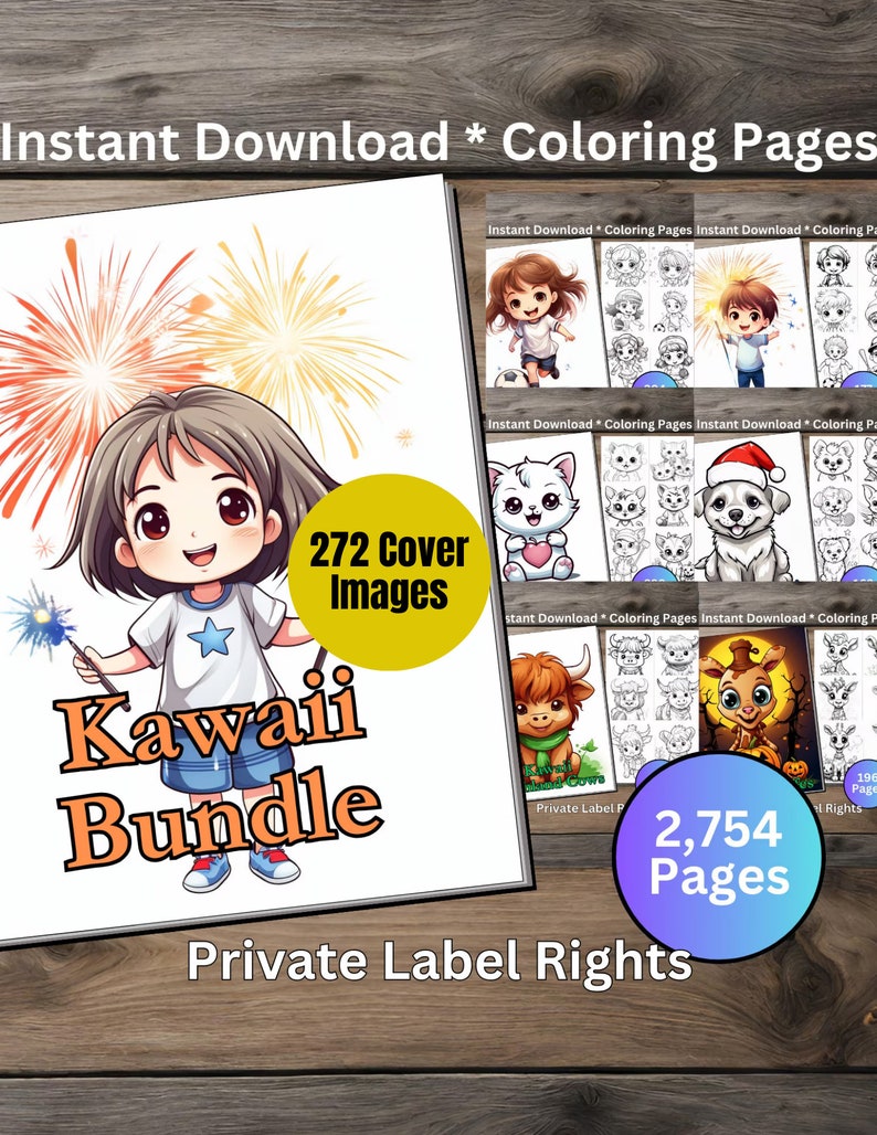 May include: A digital download bundle of 272 kawaii coloring pages featuring a variety of cute characters, including a girl with fireworks, a white puppy, a cow, and a fox. The bundle includes 2,754 pages and private label rights.