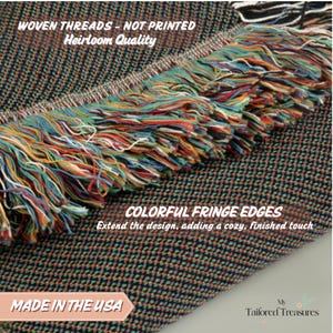 May include: Close-up of a woven blanket with colorful fringe edges. The blanket is made in the USA and features woven threads, not printed. The text on the image reads: "Heirloom Quality" and "Extend the design, adding a cozy, finished touch."