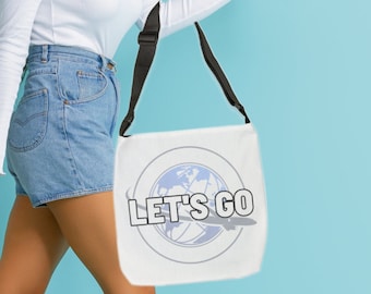 Let's Go Adjustable Strap Travel Tote Bag | Zipper Closure Crossbody Bag | Travel Gift | Wanderlust Chic Shoulder Bag