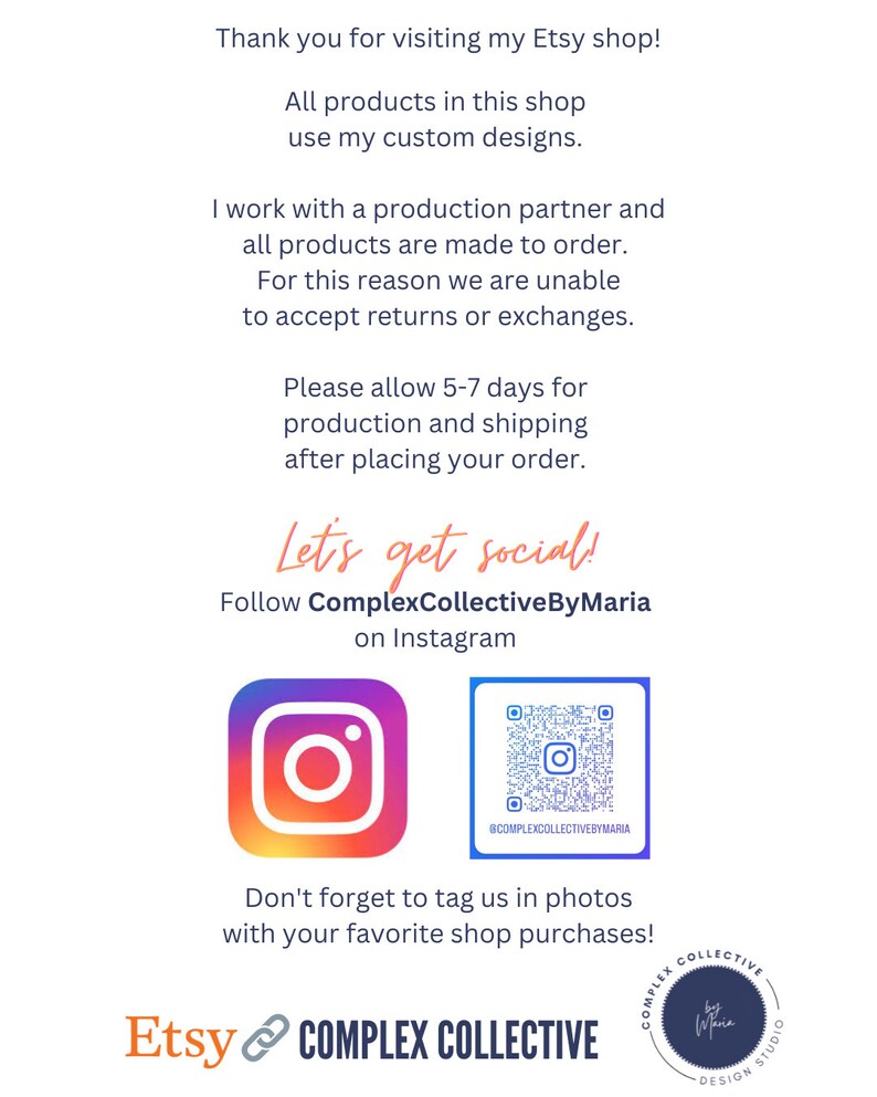 May include: Etsy shop announcement with the text "Thank you for visiting my Etsy shop!" and "Let's get social!" with a QR code and Instagram icon. The shop name is "Complex Collective" and the shop owner's Instagram handle is "ComplexCollectiveByMaria".
