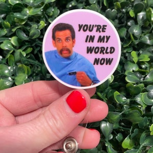 You’re in my World Now Funny Retractable Badge Reel; Happy Gilmore Nurse RN Badge Clips; Humor Badge Reel Holder; New Grad Psych Gift