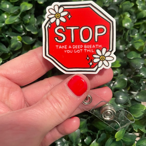 Stop and Take a Deep Breath Retractable Badge Reel; Nurse ID Badge Holders Clips; Mental Health Psych RN