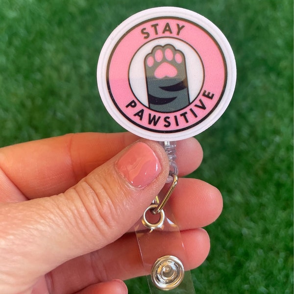 Stay Pawsitive Cat Badge Reel; Nurse Badge Reels; RN ID Name Badge Holders and Clips