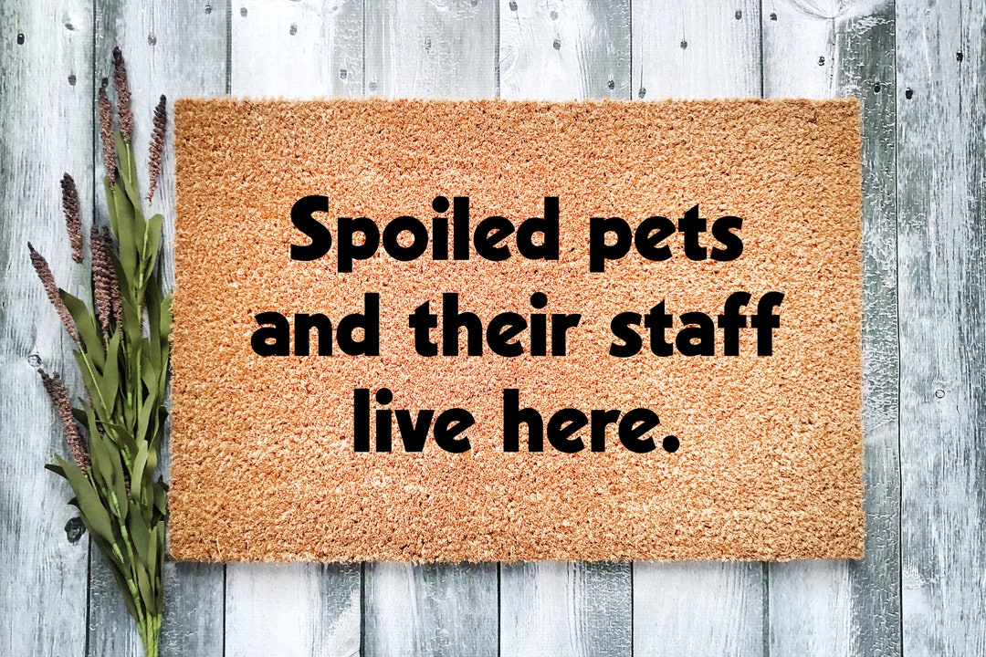 Spoiled Cats And Their Household Staff Live Here Rustic Wood Sign