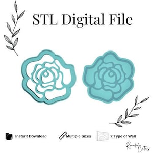 May include: Two teal rose-shaped STL digital files. One is a solid outline, and the other is a cut-out design. The image includes the text "STL Digital File", "Instant Download", "Multiple Sizes", and "2 Type of Wall". Decorative leaf illustrations are in the corners.