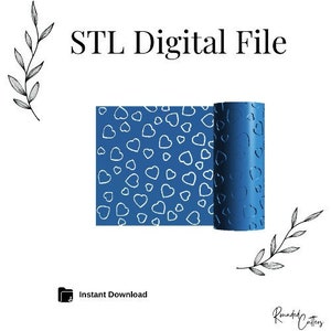 May include: A digital file with a blue heart pattern, presented as a flat sheet and a rolled cylinder. The text "STL Digital File" is at the top, with "Instant Download" below. Decorative leaf illustrations frame the design.