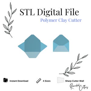 May include: Digital STL file for a polymer clay cutter in the shape of an envelope. The cutter is blue and has a sharp edge. The image also includes text that says "STL Digital File", "Polymer Clay Cutter", "Instant Download", "4 Sizes", and "Sharp Cutter Wall".