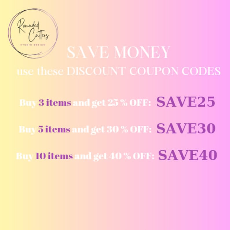 May include: A pink and yellow gradient background with white text that reads "SAVE MONEY" and "use these DISCOUNT COUPON CODES". Below the text are three lines of text with discount codes: "Buy 3 items and get 25% OFF: SAVE25", "Buy 5 items and get 30% OFF: SAVE30", and "Buy 10 items and get 40% OFF: SAVE40".
