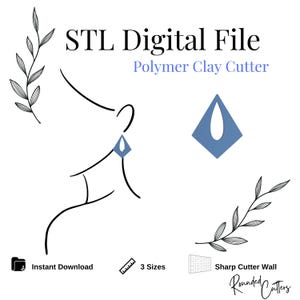 May include: Digital file for a polymer clay cutter. The image features a stylized illustration of a face wearing a blue teardrop earring. Text includes "STL Digital File," "Polymer Clay Cutter," "Instant Download," and "3 Sizes."