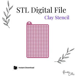 Könnte beinhalten: Eine digitale STL-Datei für eine Tonschablone mit einem Muster aus kleinen Herzen. Die Schablone ist rosa und die Herzen sind weiß. Der Text "STL Digital File" und "Clay Stencil" wird über der Schablone angezeigt. Der Text "Instant Download" wird unter der Schablone angezeigt.