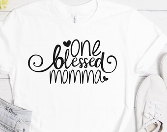 Blessed Momma T-shirt, Mother's Day shirt, blessed mama tshirt, trendy tee, cool mom t-shirt, mother's day gift,