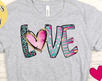 Camiseta de amor, camiseta del día de San Valentín, regalo de San Valentín, regalo de amantes, regalos de mamá esposa novia, feliz día de San Valentín, amor y positividad