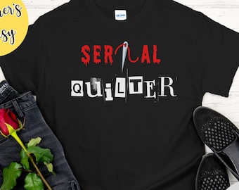 Camiseta Serial Quilter, camiseta acolchada con temática de Halloween, camisa de edredón divertida, camiseta de edredón, camisa de quilters, camiseta acolchada para mujeres, camiseta de edredón divertida