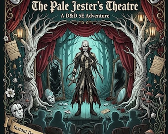 The Pale Jester’s Theatre - D&D 5e Feywild Psychological Adventure Pack (Digital Download)