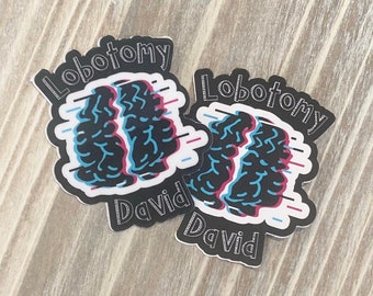 Lobotomy David Sticker