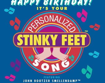 CD - Personalized Happy Birthday Stinky Feet Song
