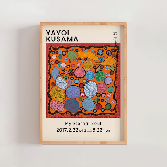 My Eternal Soul by Yayoi Kusama Poster Art | Contemporary Art