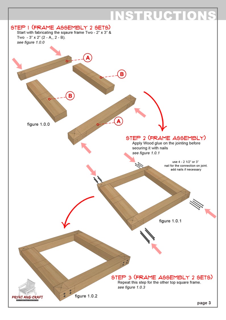May include: A diagram showing the steps for assembling a wooden frame. The diagram shows how to use wood glue and nails to connect the pieces of wood. The diagram includes text instructions and labels for each step.