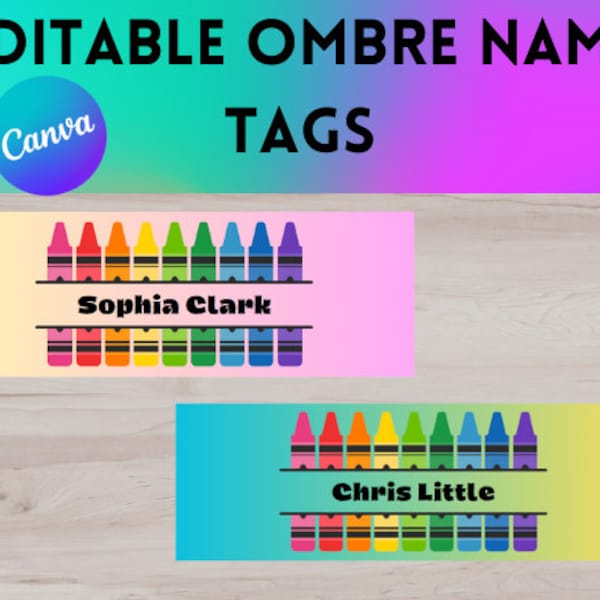 EDITABLE Crayon Ombre Name Tags | Printable Classroom Name Tags | Elementary School Name Tags | Desk Name Tag | Desk Plate | Editable Name