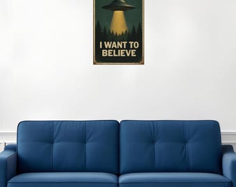 Ich will daran glauben – UFO-Schild im Used-Look | Aluminium | Schlafzimmerdeko mit Waldmotiv