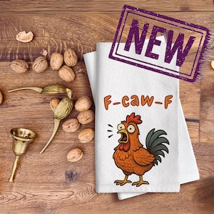 Funny Rooster F-CAW-F Dish Towel - Sassy Chicken Kitchen Humor