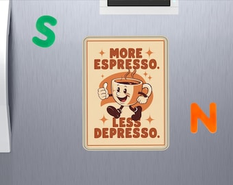 Funny Espresso Magnet - Retro Coffee Humor for Kitchen