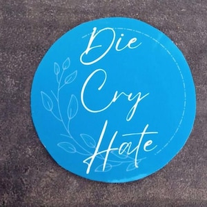 Die Cry Hate - Sticker parodie Live rire amour - sticker rigolo pour ordinateur portable