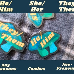 Mushrooms pronoun pin - He/Him, She/Her, They/Them, Custom pronouns fungi pin