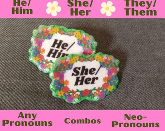 Épingle de pronom fleurs et plantes - Il/lui, elle, eux/eux, épinglette pronoms personnalisée