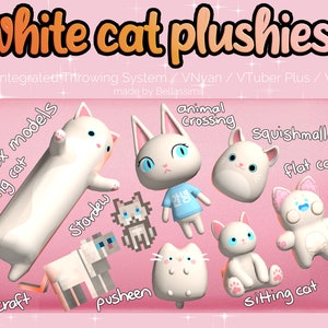 3D || White Cat Set | Throwable Assets for Streaming | VNyan/VTuber Plus/Warudo/Twitch Integrated Throwing System