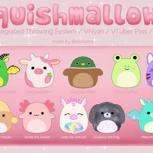 3D || Squishmallow Set | Throwable Assets for Streaming | VNyan/VTuber Plus/Warudo/Twitch Integrated Throwing System