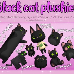 3D || Black Cat Set | Throwable Assets for Streaming | VNyan/VTuber Plus/Warudo/Twitch Integrated Throwing System