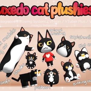 May include: Eight different plush tuxedo cat designs, including a long cat, a flat cat, a sitting cat, a Pusheen cat, a Stardew Valley cat, a Minecraft cat, an Animal Crossing cat, and a Squishmallow cat.